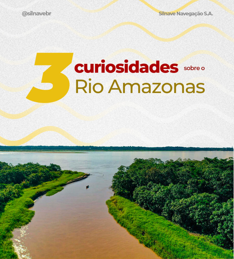 3 curiosidades sobre o Rio Amazonas que você precisa conhecer