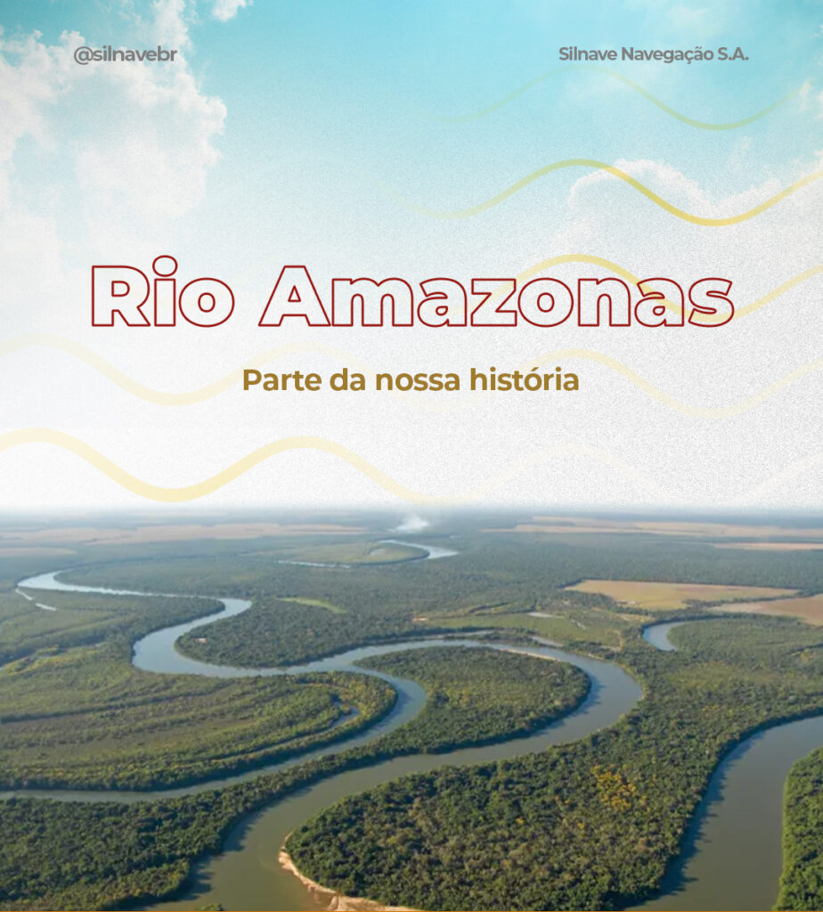 Rio Amazonas – Parte da nossa história